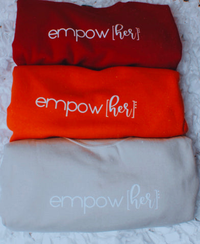 Empow[her]: Sweat Shirt