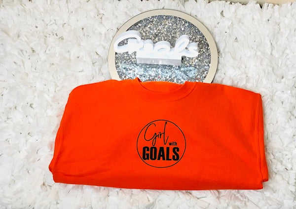 Girl With Goals Sweat Shirt