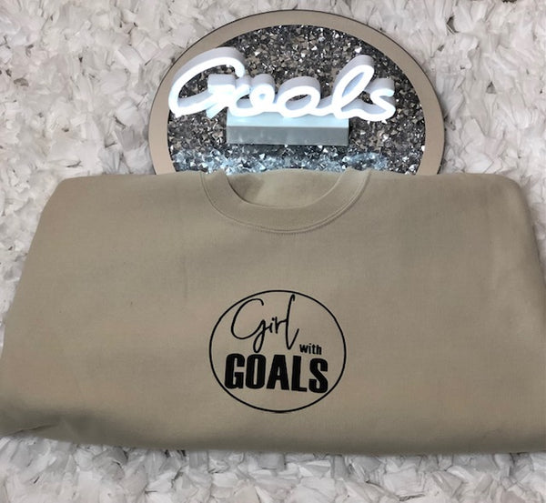 Girl With Goals Sweat Shirt